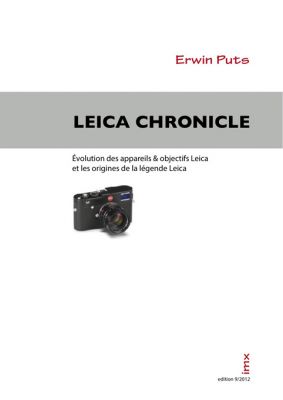 Leica chronicle.
