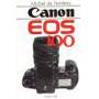 Canon EOS 100 livre Michel de Ferrières
